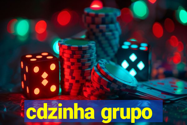 cdzinha grupo